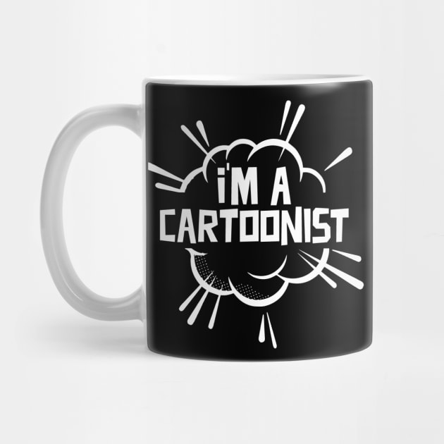 Cartoons Cartoonist Cartoon Comic Hobby by dr3shirts